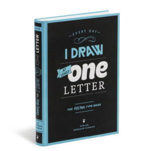 Produktabbildung zu »Every Day I Draw At Least One Letter« von Hannes von Döhren