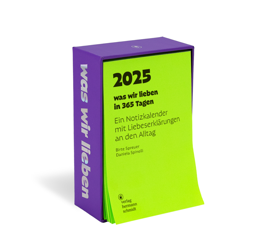was wir lieben 2025 Verlag Hermann Schmidt
