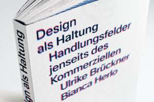 Detailansicht vom Buch »Design als Haltung«