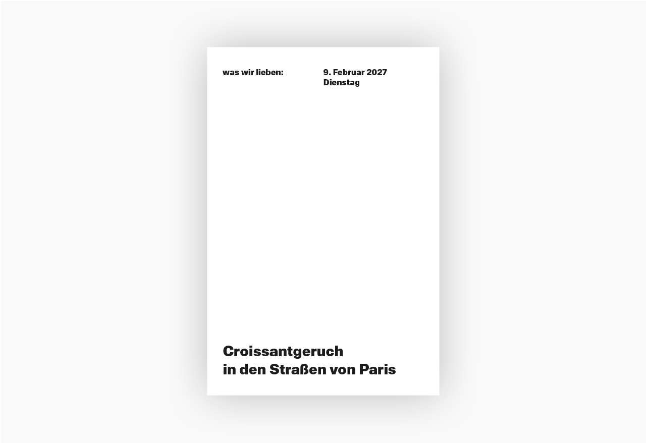 F_2 A GESCHICHTE.indd Musterblatt aus »was wir lieben« 2027: Croissantgeruch in den Straßen von Paris